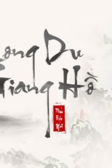 Long Du Giang Hồ (1)